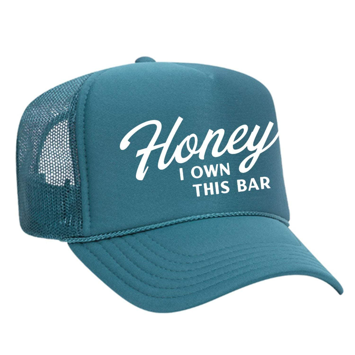 Honey I Own This Bar Foam Trucker Hat - Turquoise