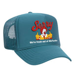 Sorry - We're Fresh Out Of McF*cks Foam Trucker Hat - Turquoise