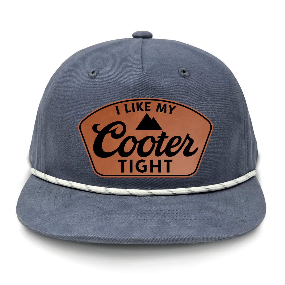 I Like My Cooter Tight Flat Bill Rope Leather Patch Hat