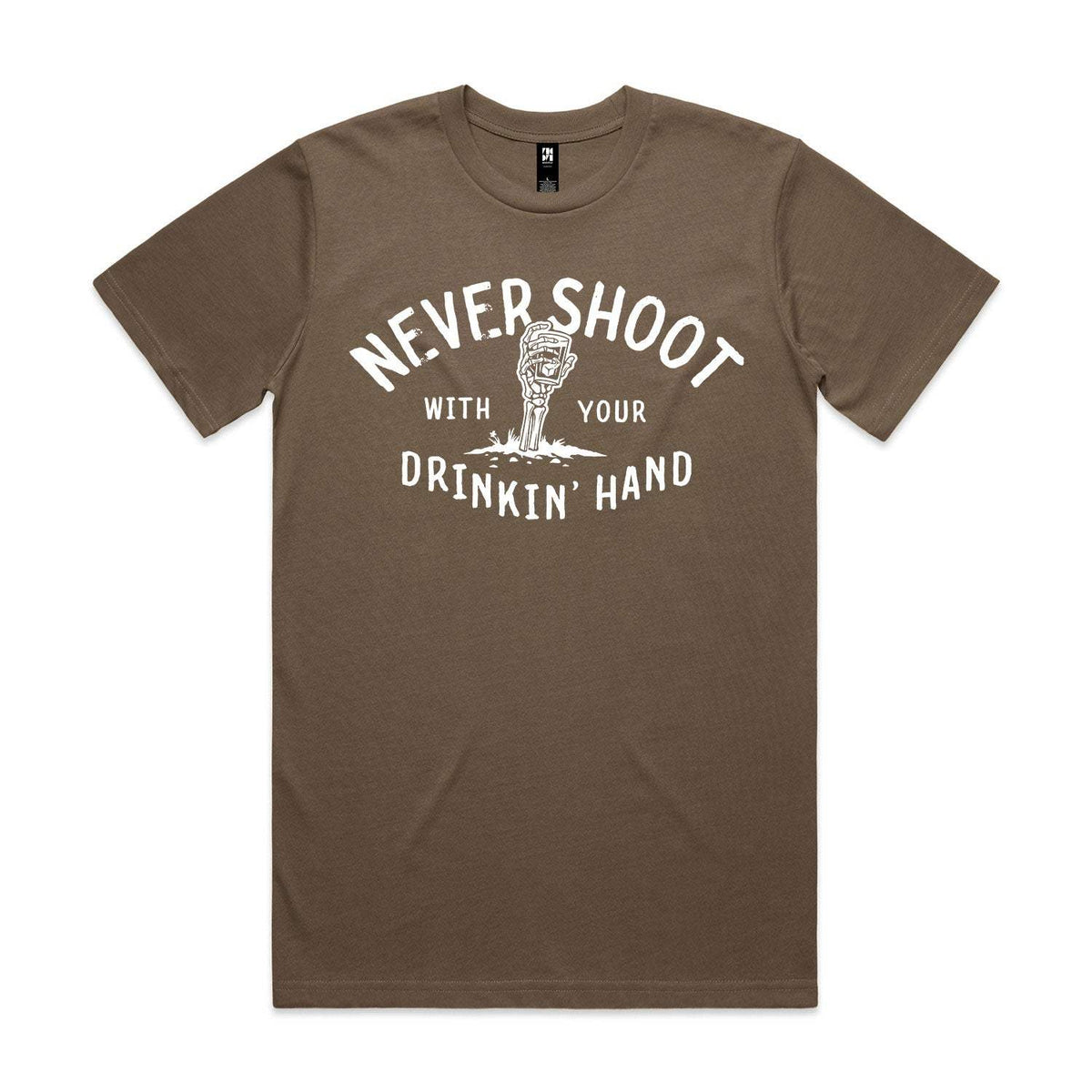 Never Shoot With Your Drinkin' Hand Premium Tee - Walnut