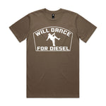 Will Dance For Diesel Premium Tee