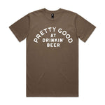 Pretty Good At Drinkin' Beer Premium Tee - Walnut