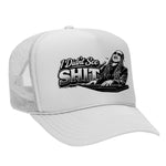 I Didn't See Sh!t Foam Trucker Hat