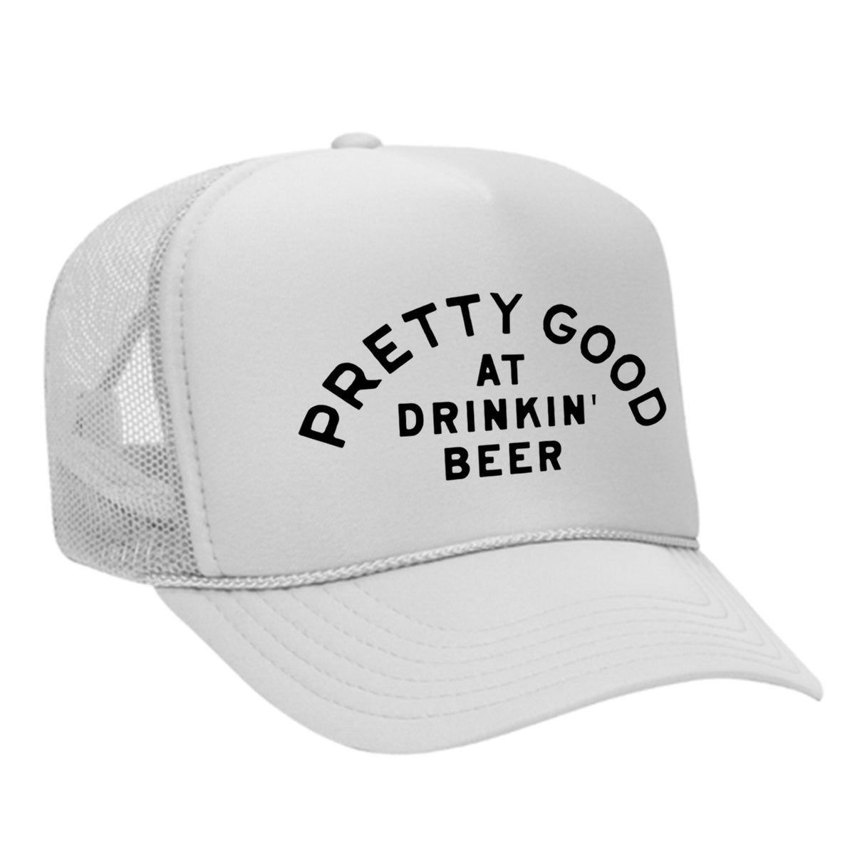 Pretty Good At Drinkin' Beer Foam Trucker Hat