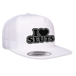I Love Sluts Flat Bill Hat - White