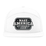 Make America Affordable Again 7 Panel Hat - White