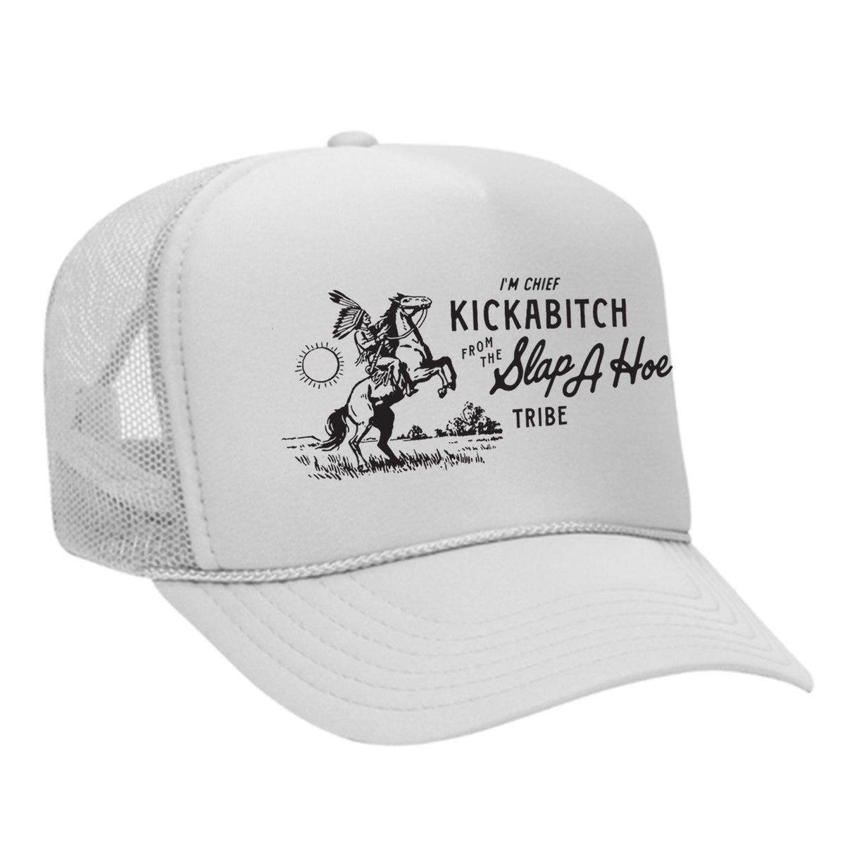 Chief Kickabitch Foam Trucker Hat