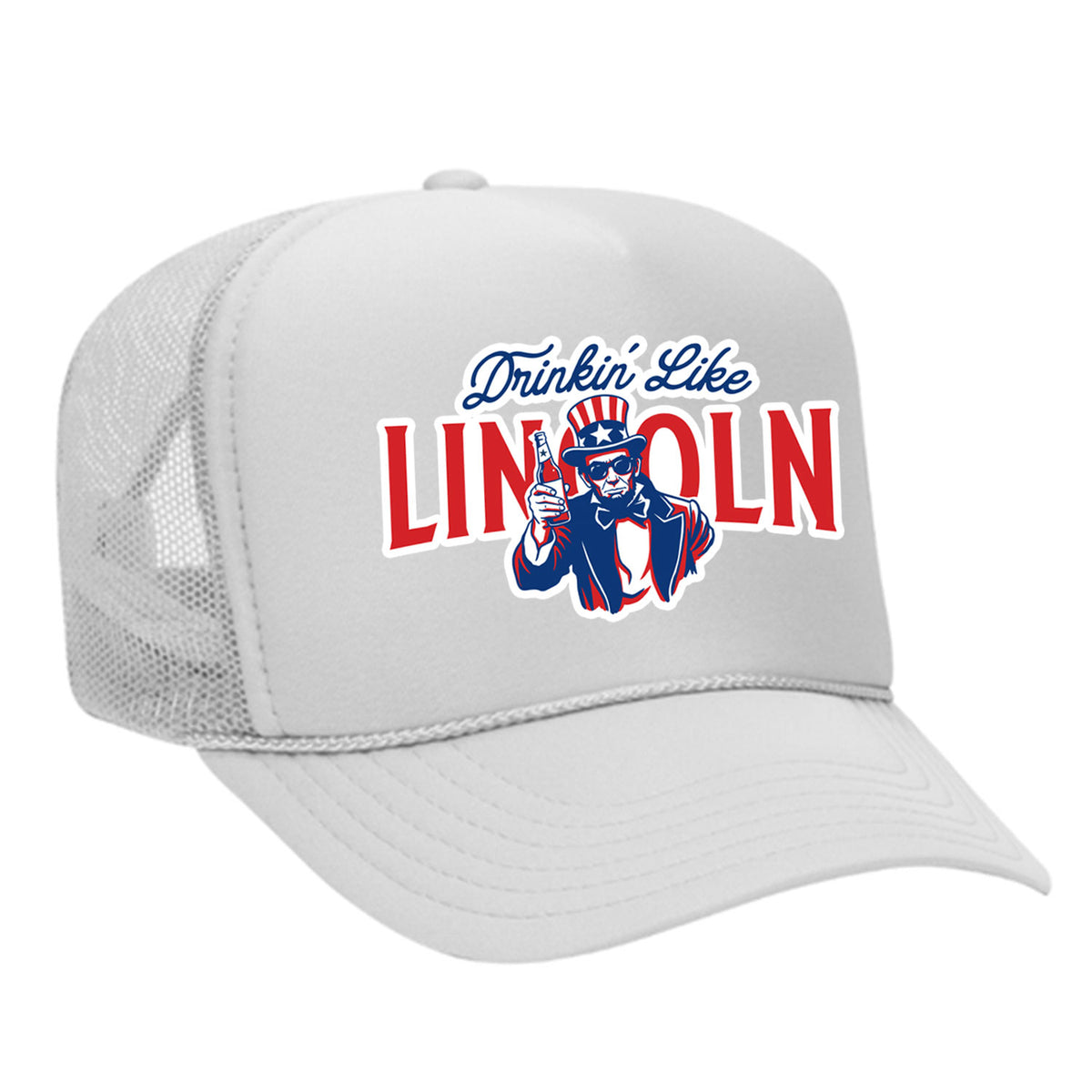 Drinkin' Like Lincoln Foam Trucker Hat