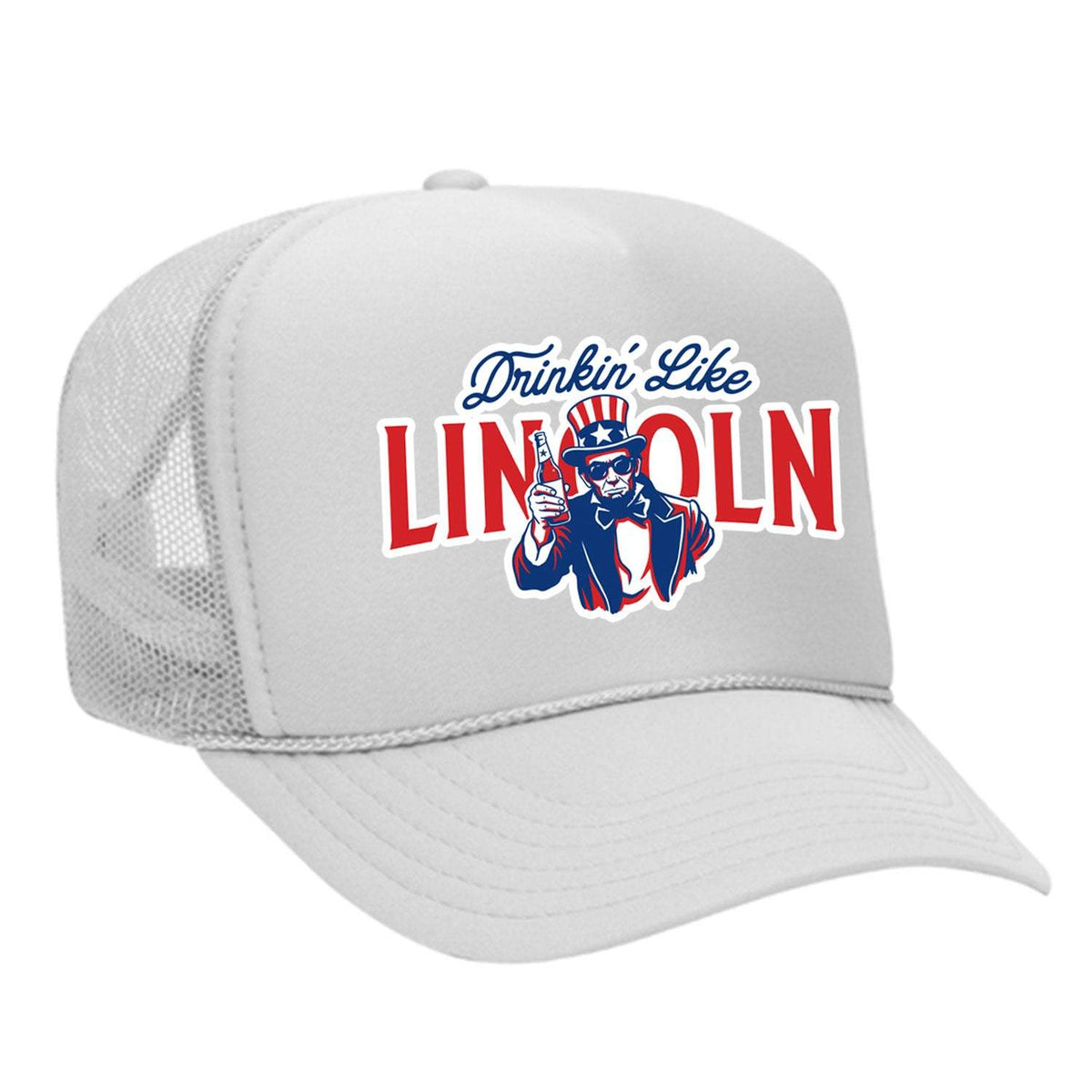 Drinkin' Like Lincoln Foam Trucker Hat - White