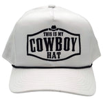 This Is My Cowboy Hat