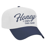 Honey I Own This Bar Embroidered Hat - White / Navy