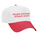 Make Country Strait Again Embroidered Mid-Profile Hat - White / Red