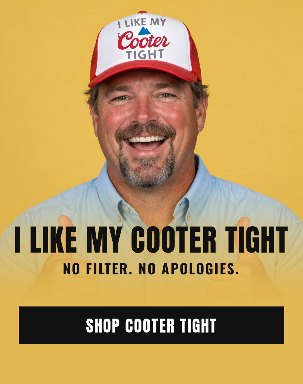 I Like My Cooter Tight hats - Bad Ass Hat Co