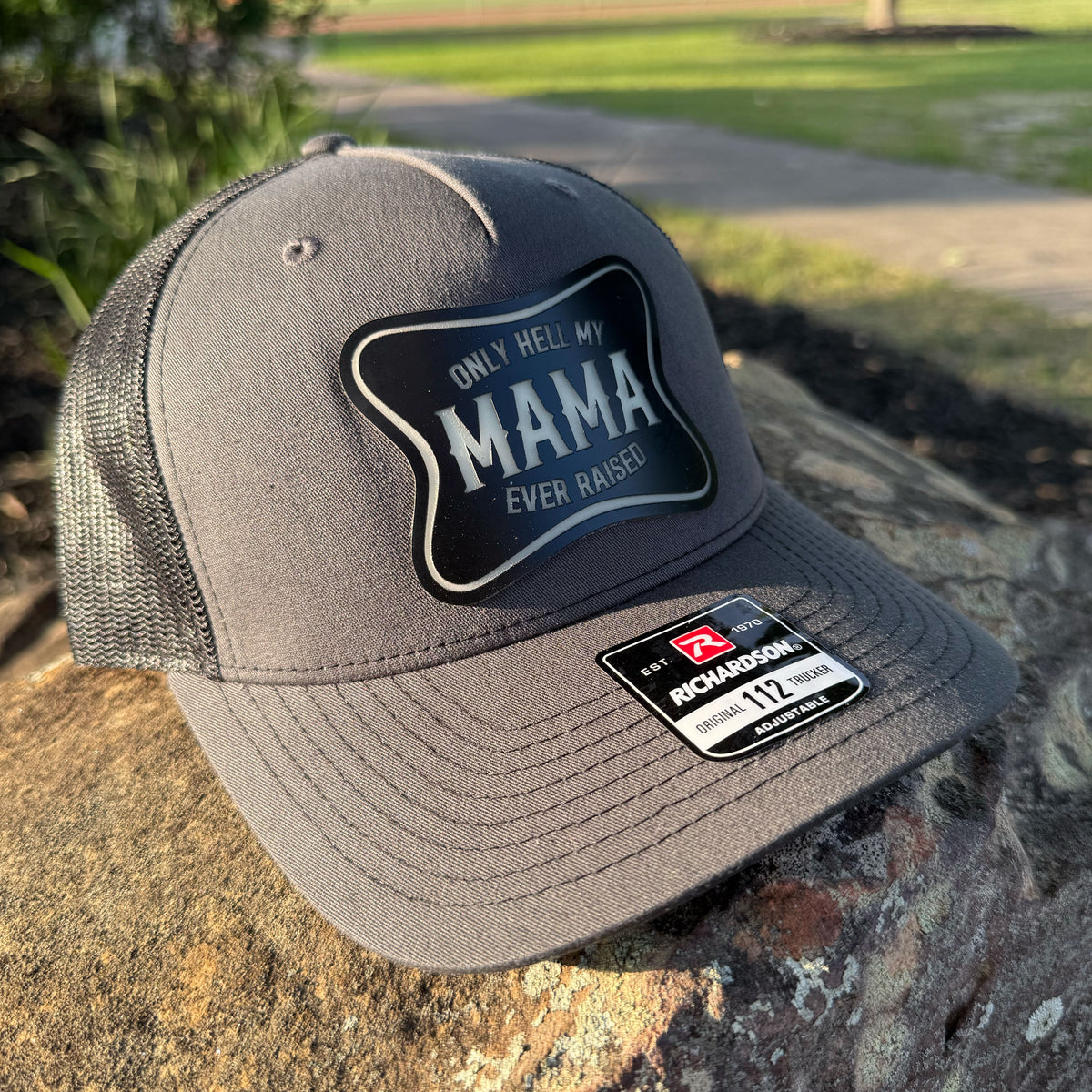 The Only Hell My Mama Ever Raised Patch Hat