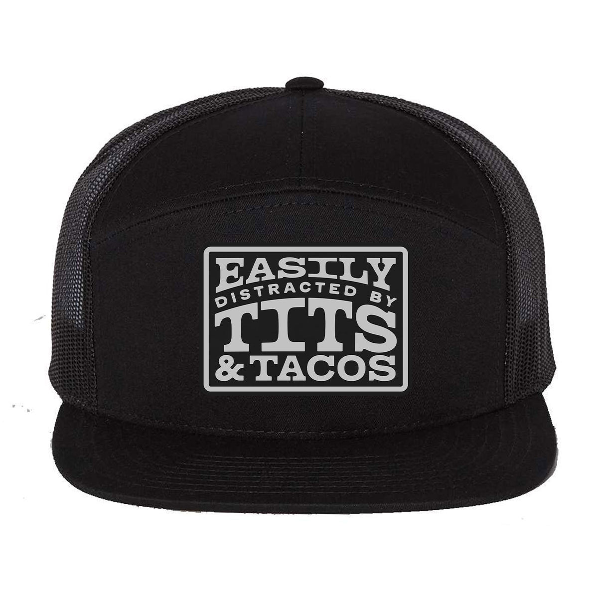 Easily Distracted By Tits & Tacos Patch Hat