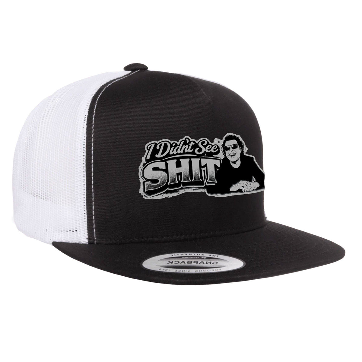 I Didn't See Sh*T Patch Hat