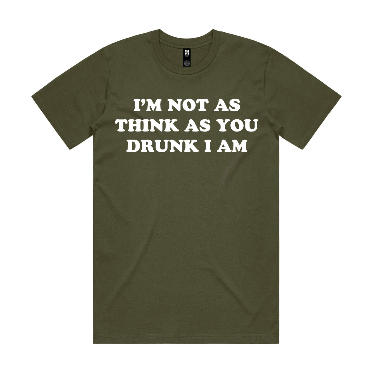 I'm Not As Think As You Drunk I Am Premium Tee