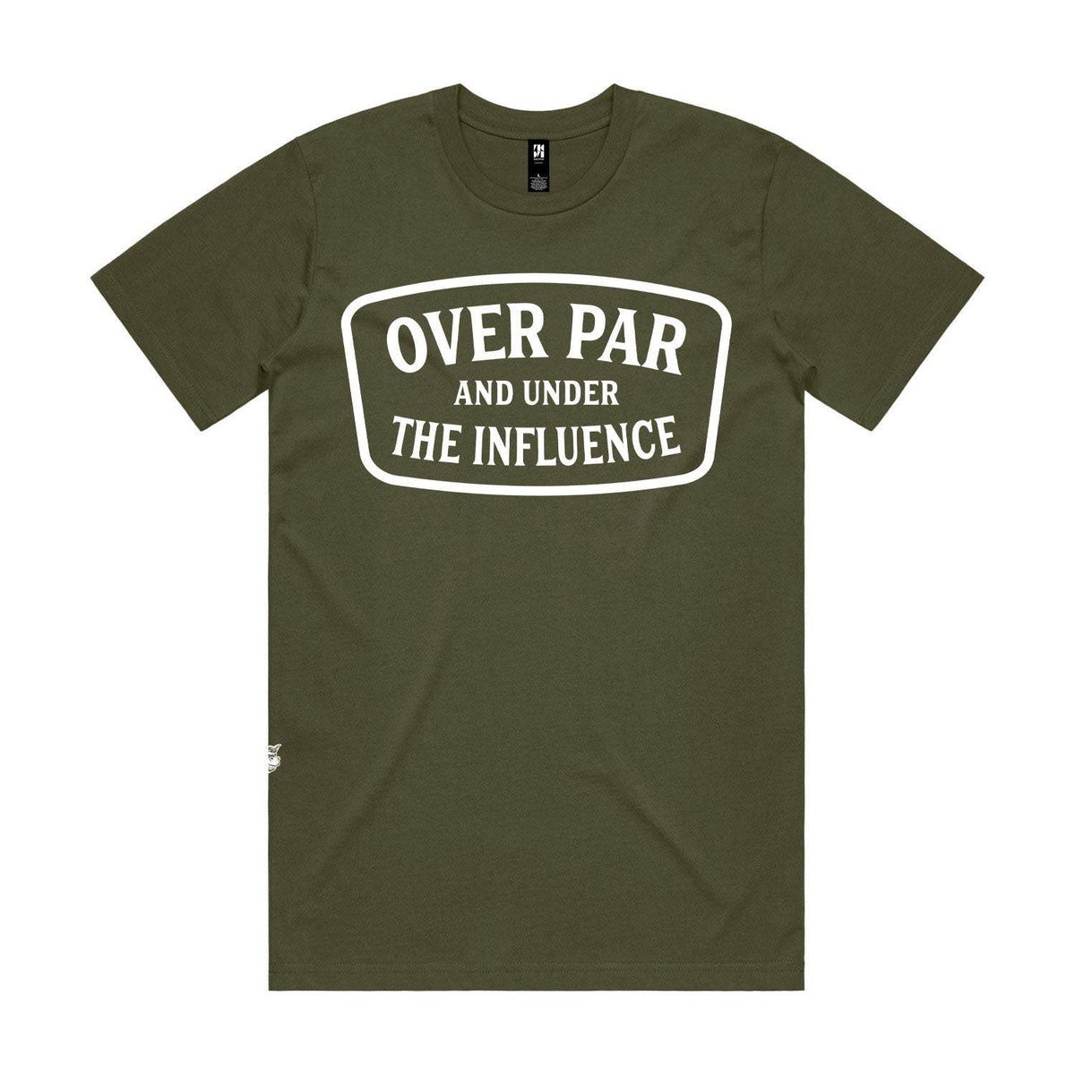 Over Par & Under The Influence Premium Tee - Army