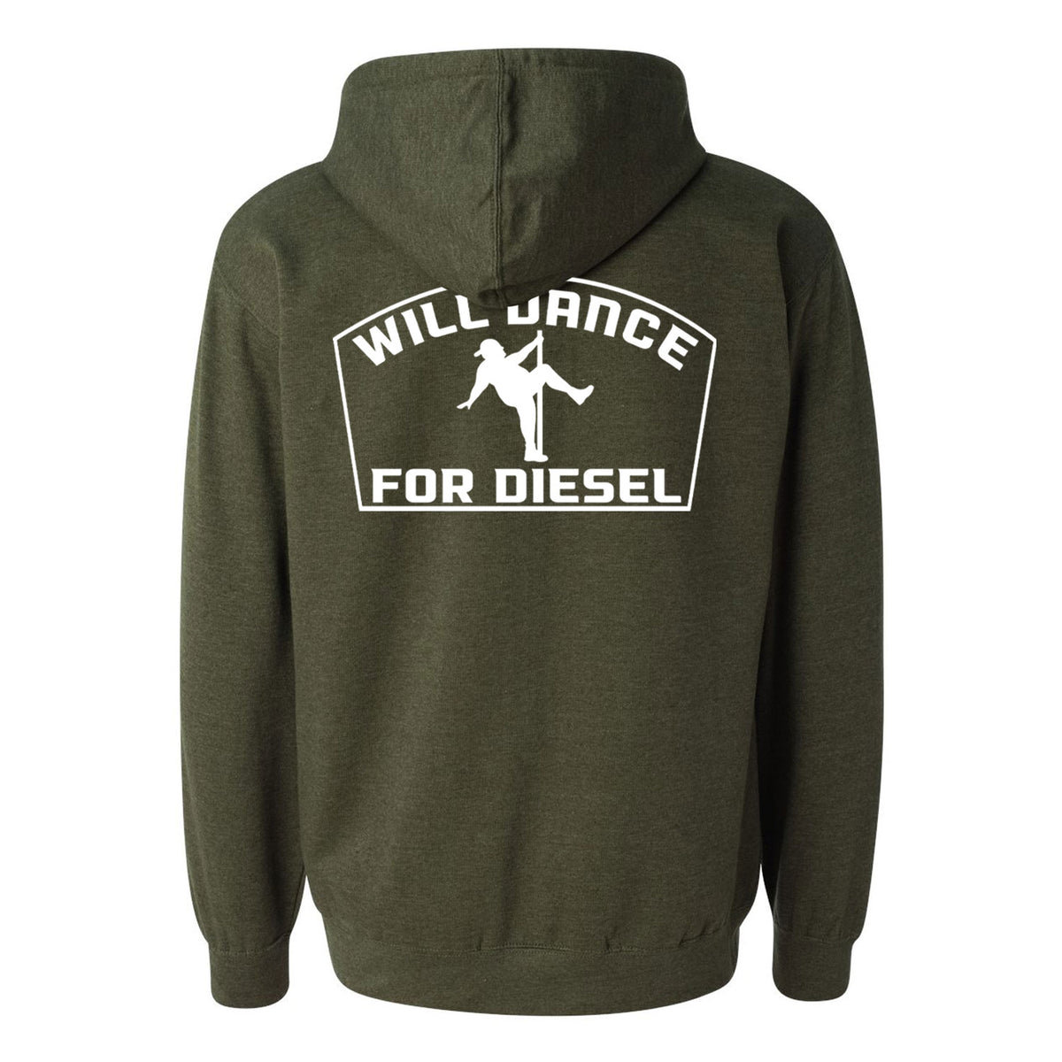 Will Dance For Diesel Hoodie