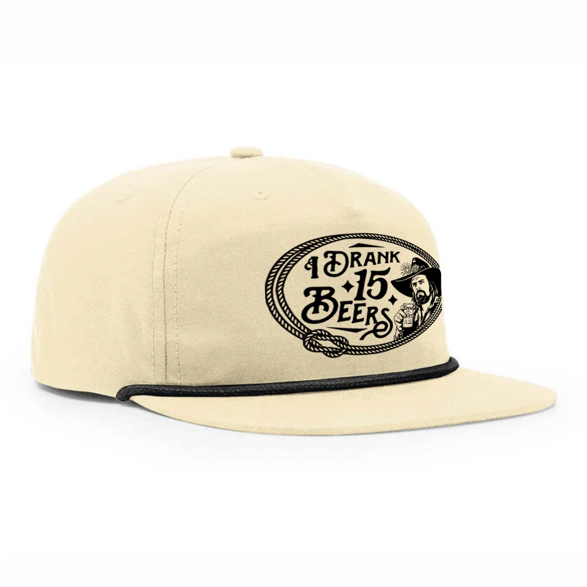 I Drank 15 Beers Flat Bill Hat