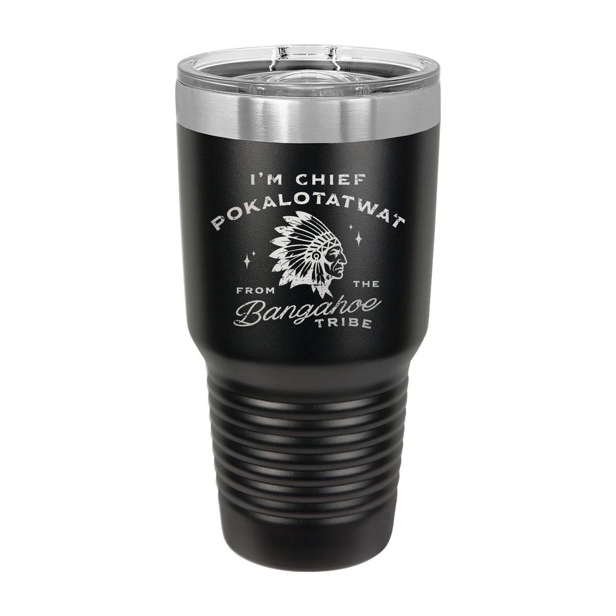 Chief Pokalotatwat 30oz Tumbler