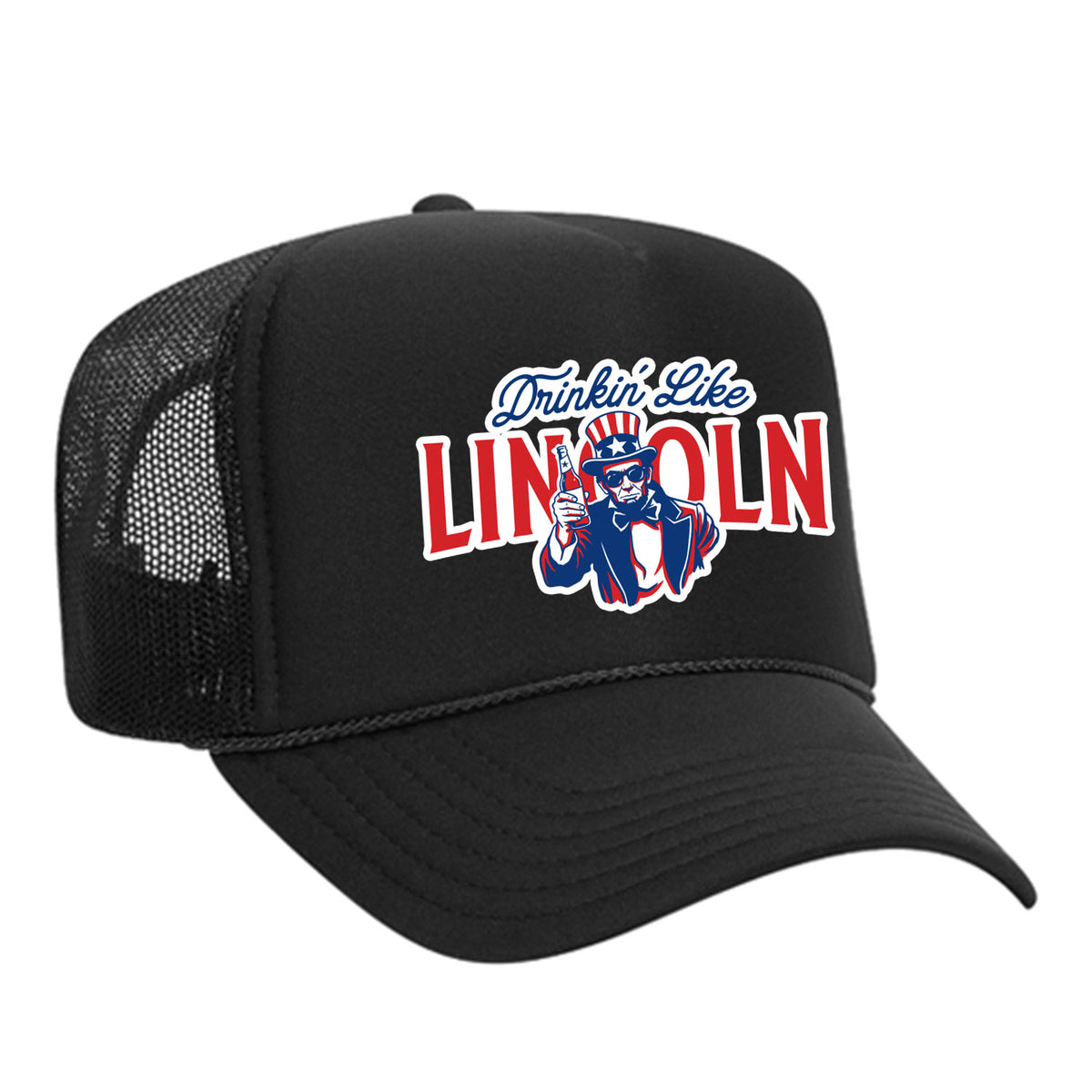 Drinkin' Like Lincoln Foam Trucker Hat