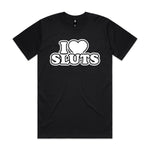 I Love Sluts Premium Tee