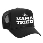 Mama Tried Foam Trucker Hat - Black