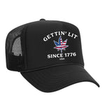 Gettin' Lit Since 1776 Foam Trucker Hat