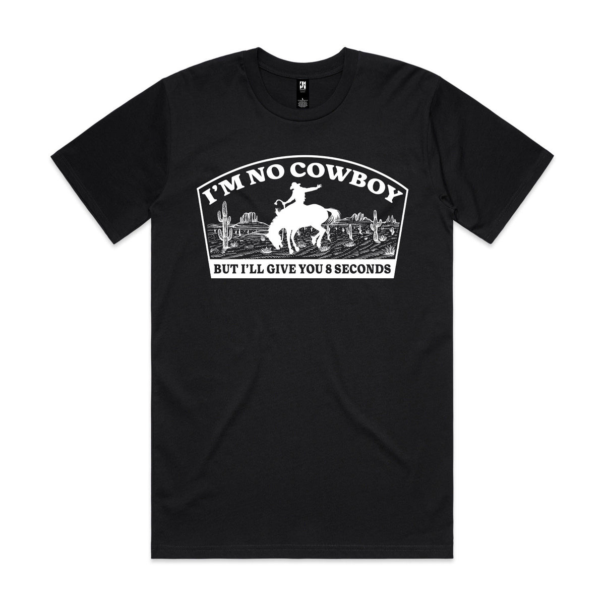 I'm No Cowboy Premium Tee