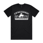 I'm No Cowboy Premium Tee