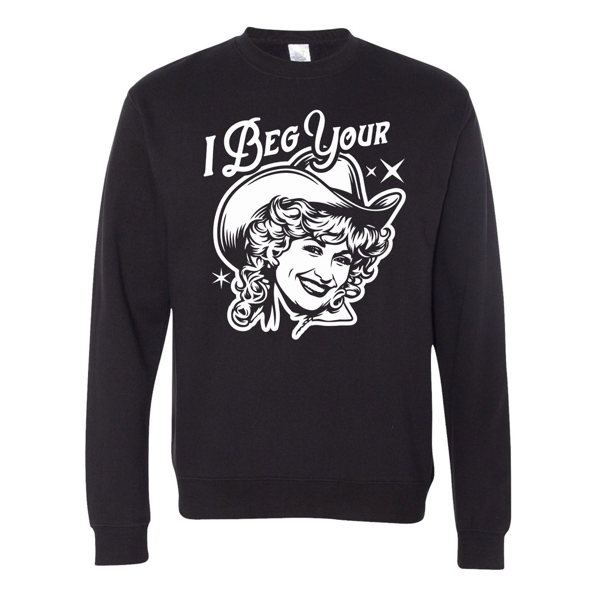 I Beg Your Parton Crewneck Sweatshirt