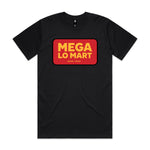 Mega Lo Mart Premium Tee