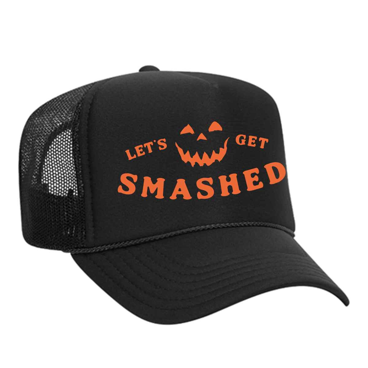 Let's Get Smashed Foam Trucker Hat