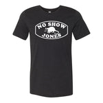 No Show Jones Tee