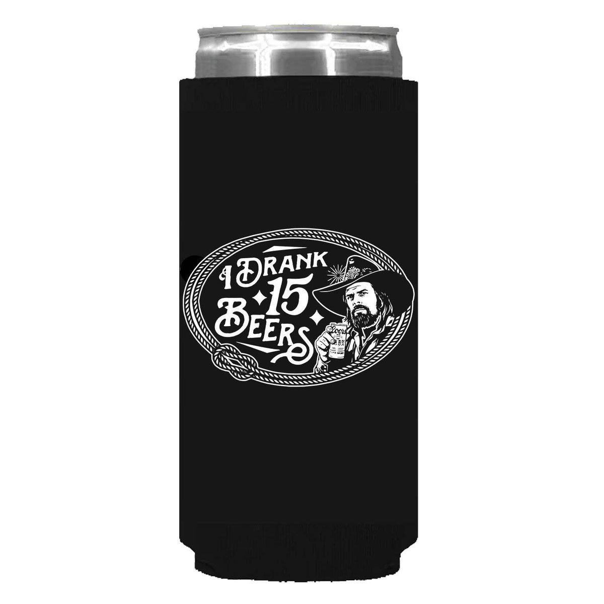 I Drank 15 Beers Can Sleeve - Black / Slim