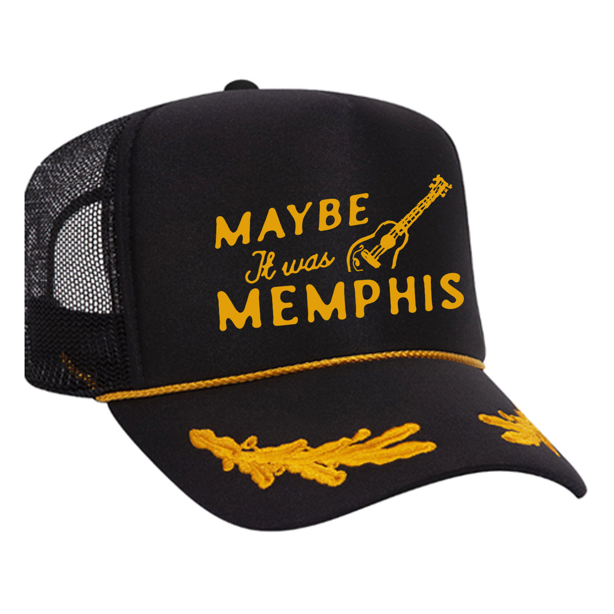 Maybe It Was Memphis Foam Trucker Hat