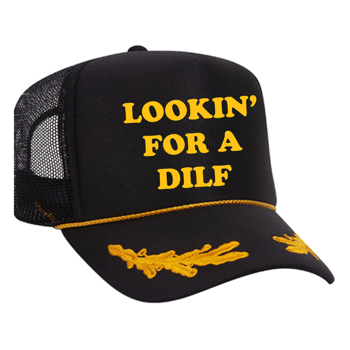Lookin' For A Dilf Foam Trucker Hat
