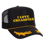 I Love Creampies Foam Trucker Hat