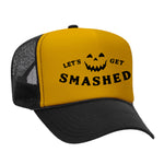 Let's Get Smashed Foam Trucker Hat