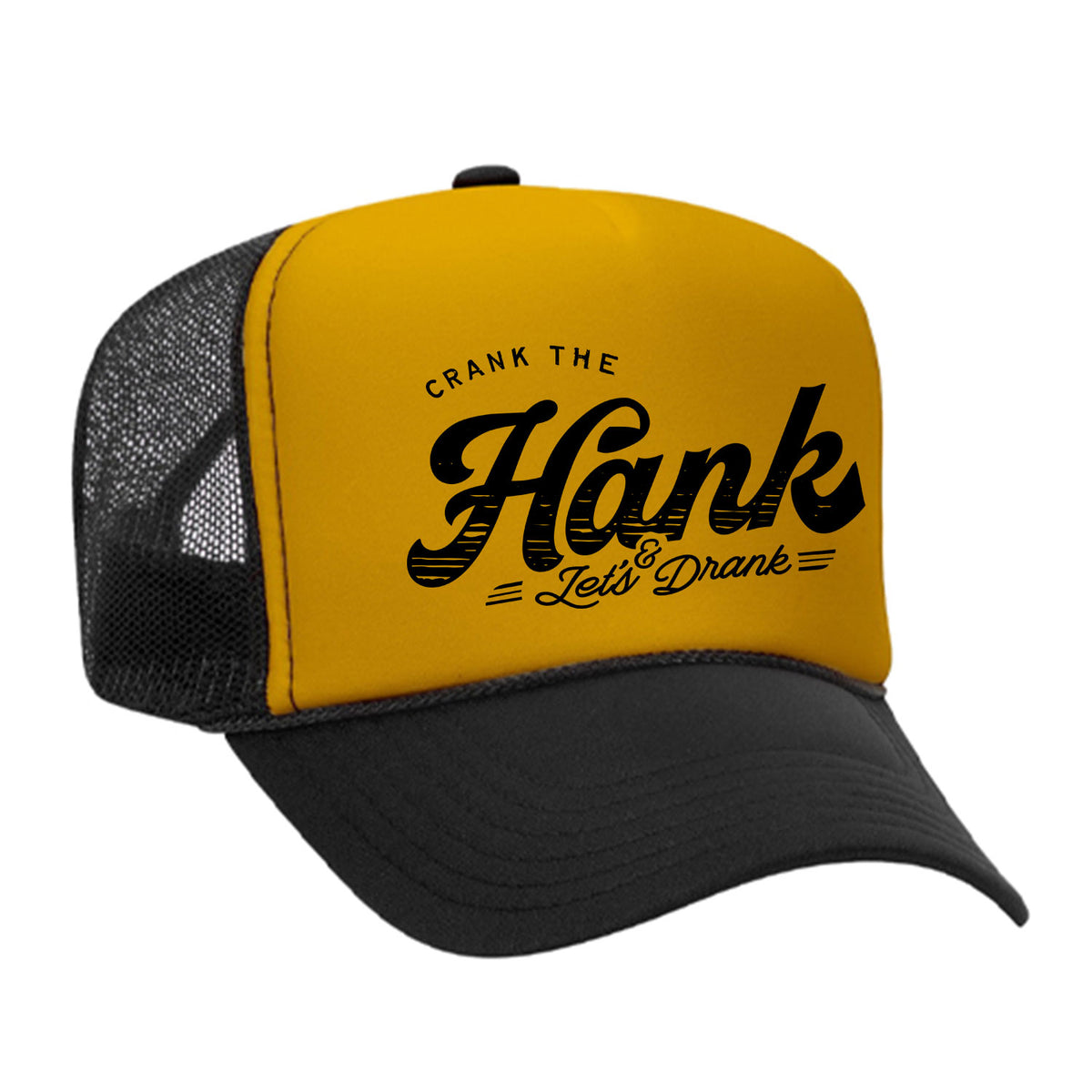 Crank The Hank Foam Trucker Hat