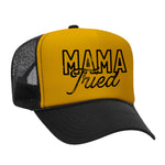 Mama Tried Foam Trucker Hat