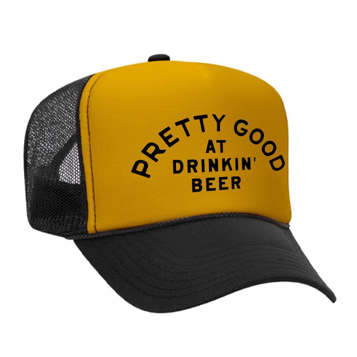 Pretty Good At Drinkin' Beer Foam Trucker Hat