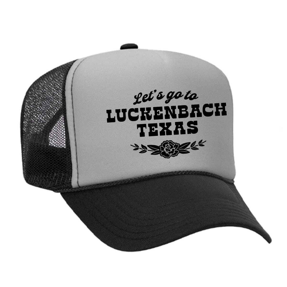 Let's Go To Luckenbach Texas Foam Trucker Hat - Black / Grey
