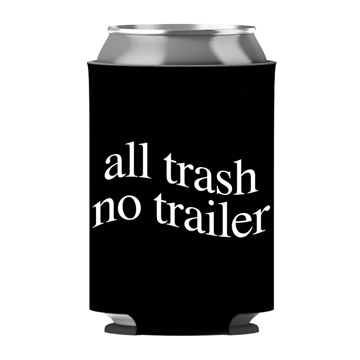 All Trash No Trailer Can Sleeve - Black / Standard
