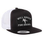Will Dance For Diesel Flat Bill Hat