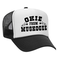 Okie From Muskogee Foam Trucker Hat - Black / White
