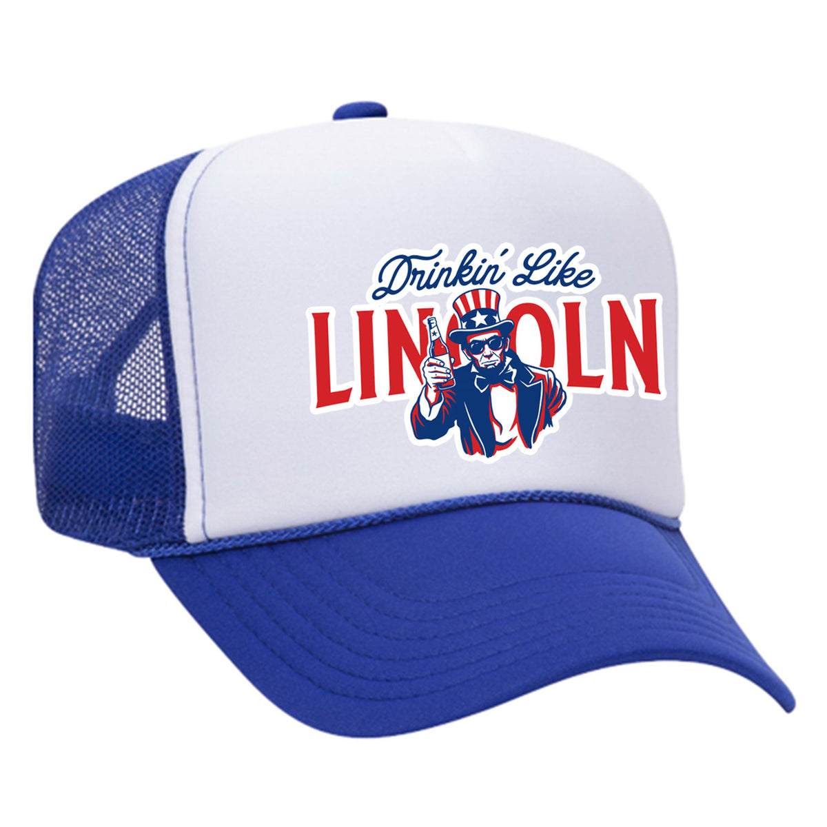 Drinkin' Like Lincoln Foam Trucker Hat