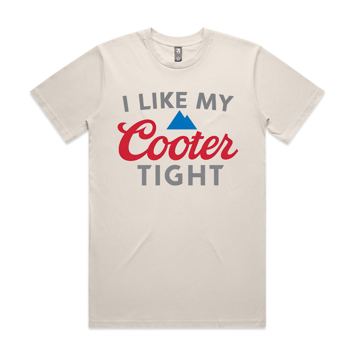 I Like My Cooter Tight Premium Tee