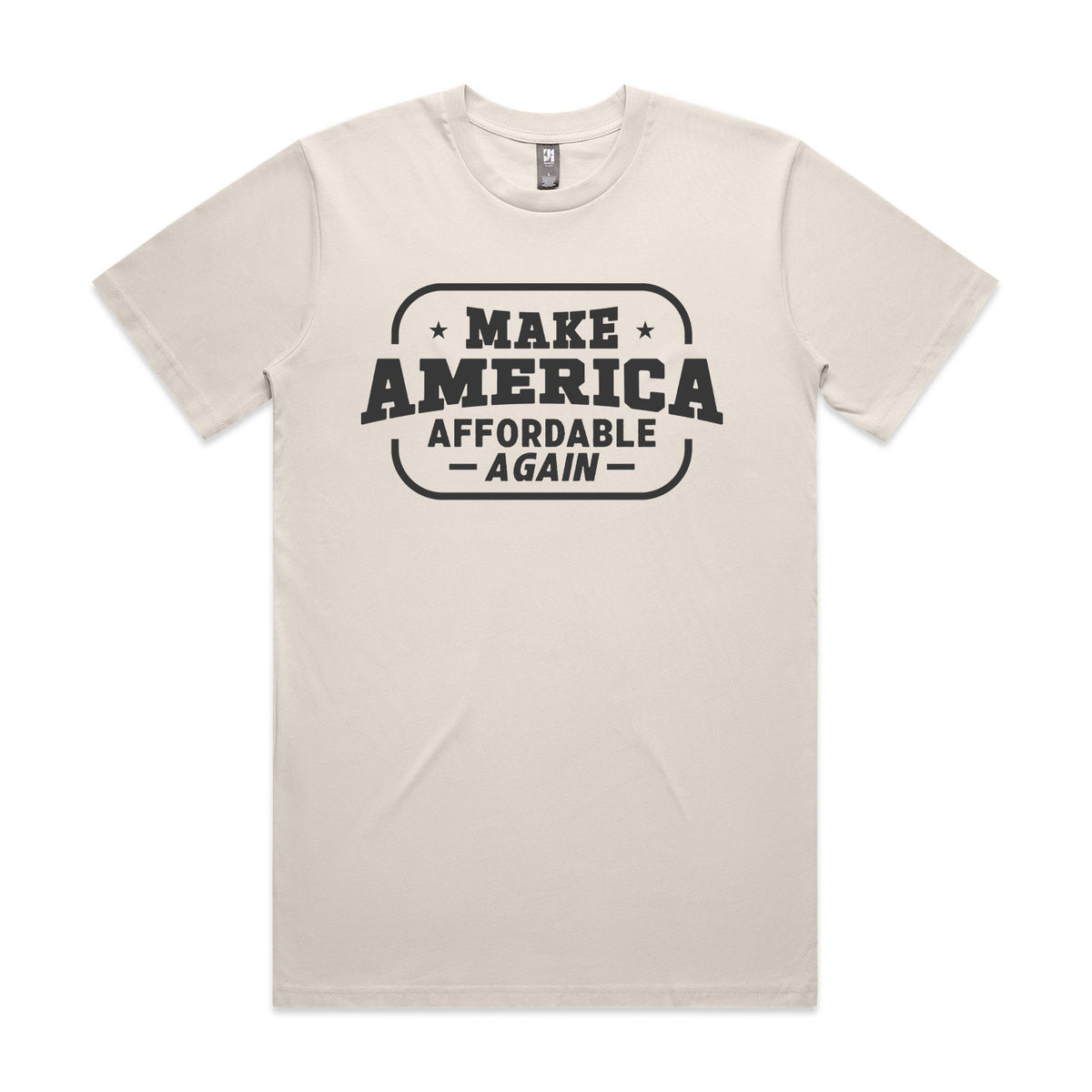 Make America Affordable Again Premium Tee - Bone